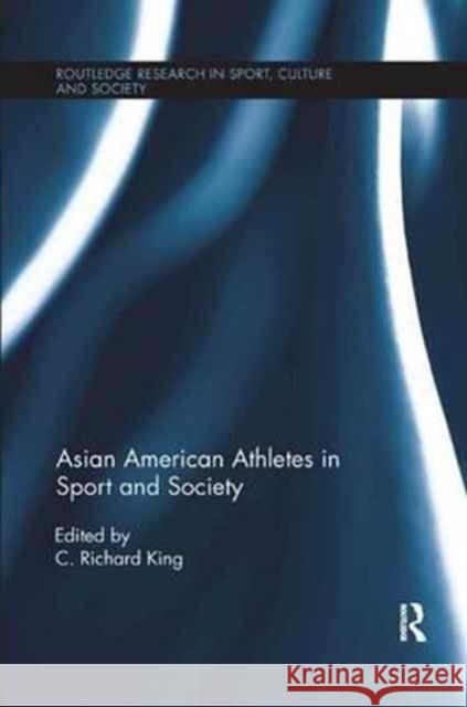Asian American Athletes in Sport and Society  9781138042681 Taylor and Francis