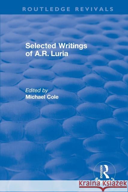 Selected Writings of A.R. Luria Michael Cole 9781138045552