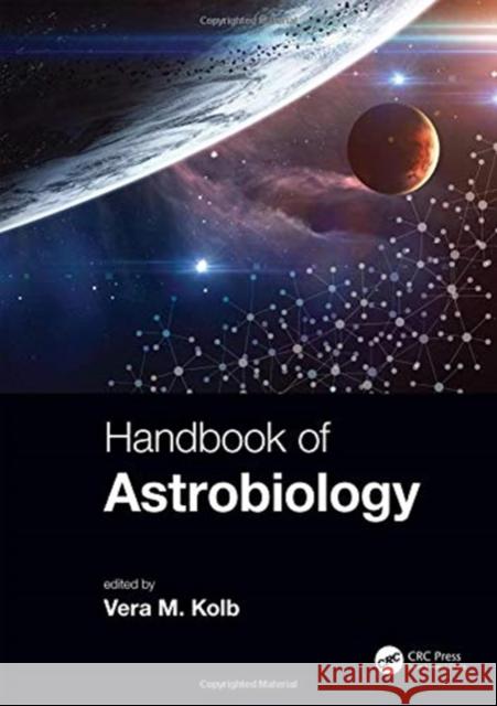 Handbook of Astrobiology Vera M. Kolb 9781138065123 CRC Press