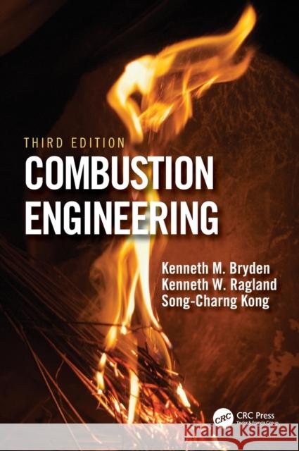 Combustion Engineering Bryden, Kenneth 9781138065383 CRC Press