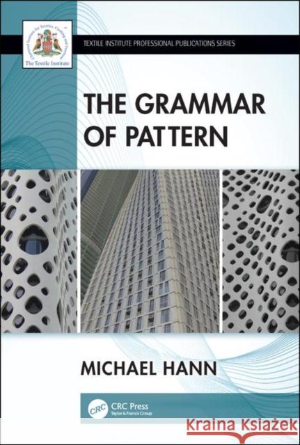 The Grammar of Pattern Michael Hann 9781138065581 CRC Press