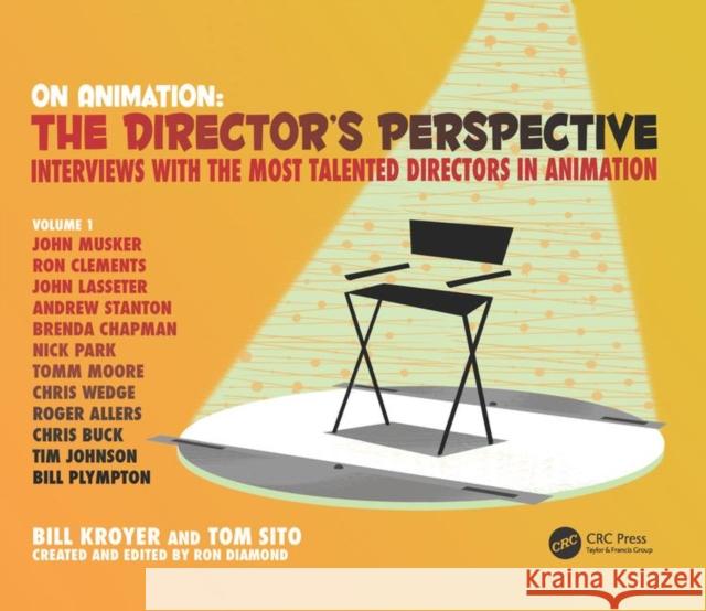 On Animation: The Director's Perspective Vol 1 Ron Diamond 9781138067073 CRC Press