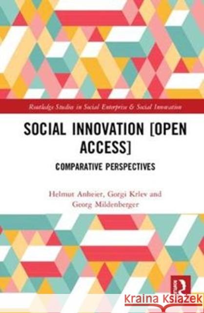 Social Innovation: Comparative Perspectives Anheier, Helmut 9781138068360