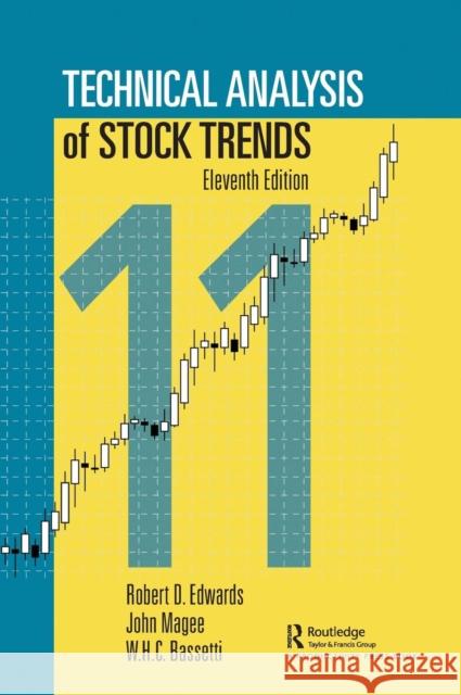 Technical Analysis of Stock Trends Robert D. Edwards John Magee W. H. C. Bassetti 9781138069411 Taylor & Francis Ltd