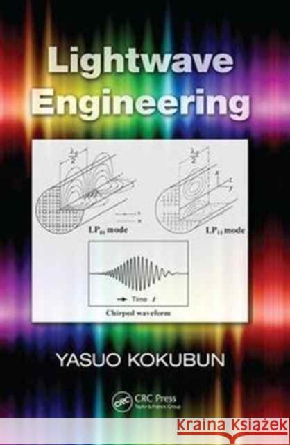 LightWave Engineering Yasuo Kokubun 9781138072039 Taylor and Francis