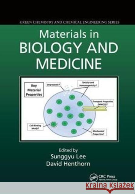 Materials in Biology and Medicine Sunggyu Lee David Henthorn 9781138072152