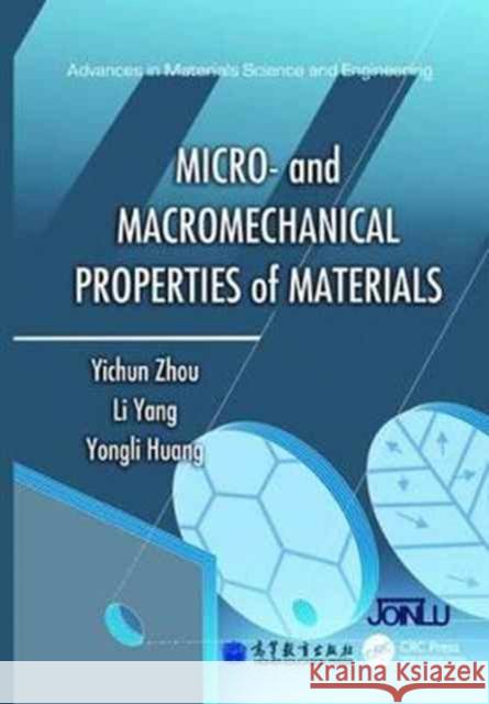 Micro- and Macromechanical Properties of Materials  9781138072336 