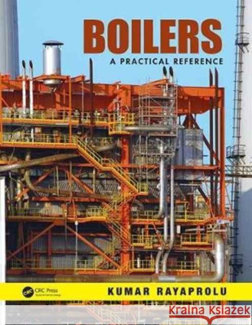 Boilers: A Practical Reference  9781138073272 