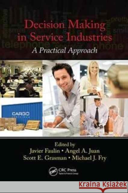 Decision Making in Service Industries: A Practical Approach  9781138073685 Taylor and Francis