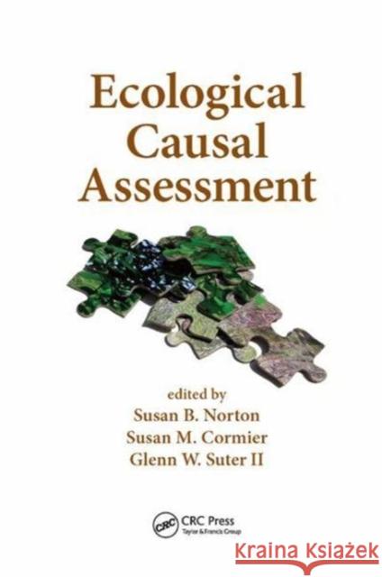 Ecological Causal Assessment  9781138073937 Environmental Assessment and Management