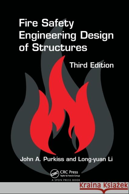 Fire Safety Engineering Design of Structures John A. Purkiss, Long-Yuan Li 9781138074262 Taylor and Francis