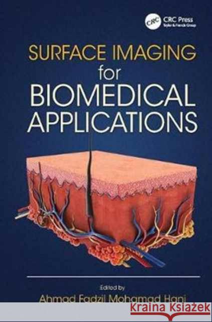 Surface Imaging for Biomedical Applications  9781138075665 Taylor and Francis