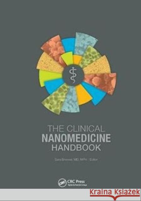 The Clinical Nanomedicine Handbook Brenner, Sara (SUNY College of Nanoscale Science & Engineering, USA) 9781138075788
