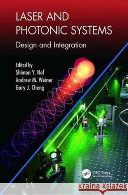 Laser and Photonic Systems: Design and Integration  9781138076297 Taylor and Francis