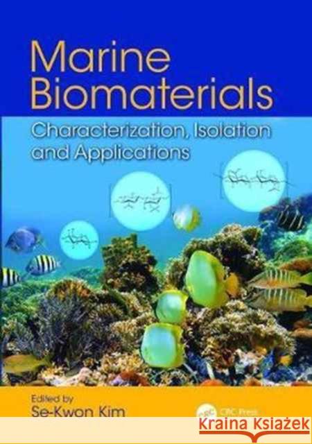 Marine Biomaterials: Characterization, Isolation and Applications  9781138076389 Taylor and Francis