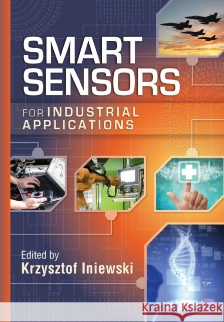 Smart Sensors for Industrial Applications Krzysztof Iniewski 9781138077645