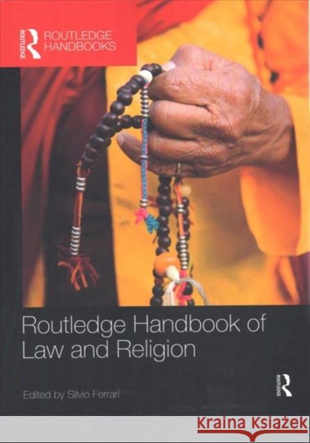 Routledge Handbook of Law and Religion Silvio Ferrari 9781138084452 Routledge