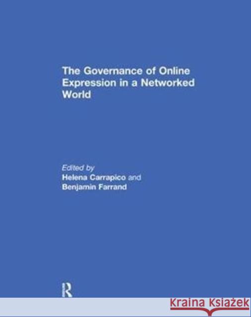 The Governance of Online Expression in a Networked World  9781138086210 Taylor and Francis