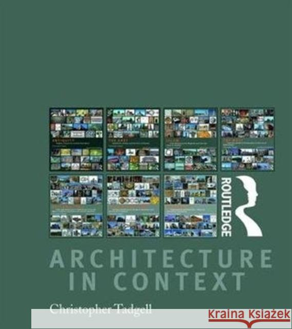 Architecture in Context: Boxset Christopher Tadgell 9781138086234 Routledge
