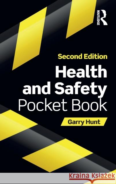 Health and Safety Pocket Book Hunt, Garry 9781138091467