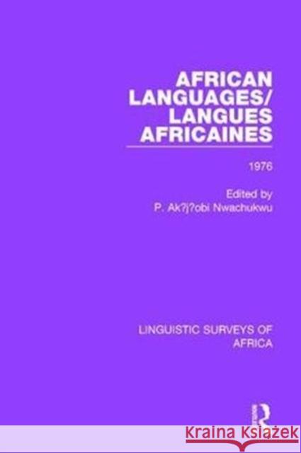 African Languages/Langues Africaines: Volume 2 1976  9781138099425 Taylor and Francis