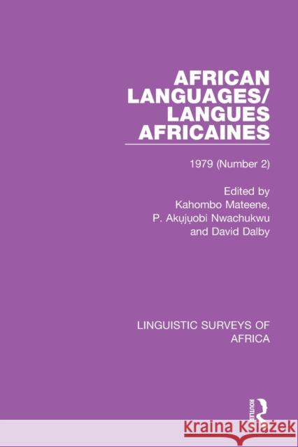 African Languages/Langues Africaines: 1979 (Number 2) Mateene, Kahombo 9781138102361 Routledge