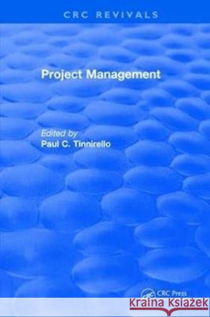 Project Management: Best Practices Series Tinnirello, Paul 9781138105621 CRC Press