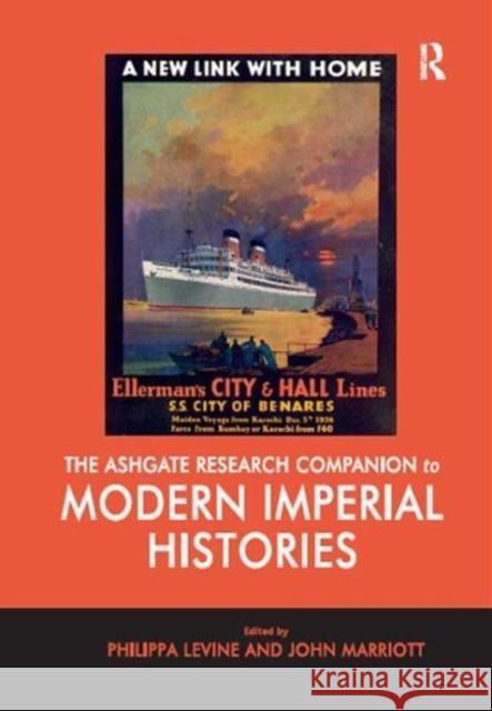 The Ashgate Research Companion to Modern Imperial Histories John Marriott 9781138110304