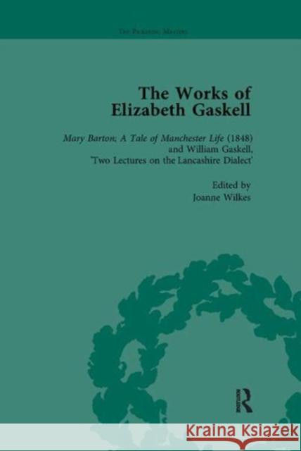 The Works of Elizabeth Gaskell, Part I Vol 5 Joanne Shattock, Alan Shelston, Joanne Wilkes 9781138111523 Taylor and Francis