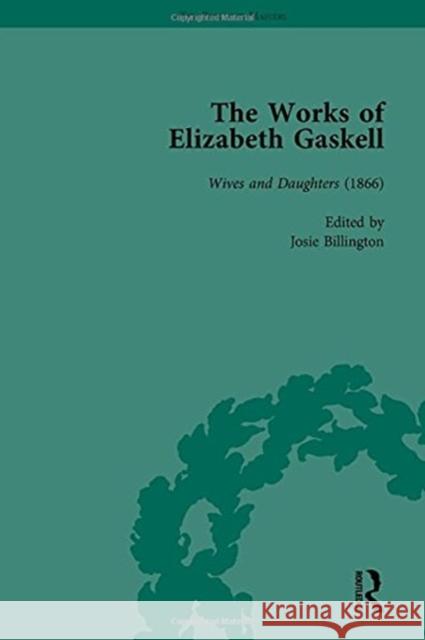 The Works of Elizabeth Gaskell, Part II Vol 10: Wives and Daughters (1866) Easson, Angus 9781138111554