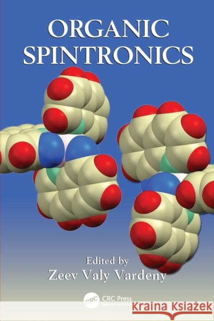 Organic Spintronics Zeev Valy Vardeny (University of Utah, S   9781138112421