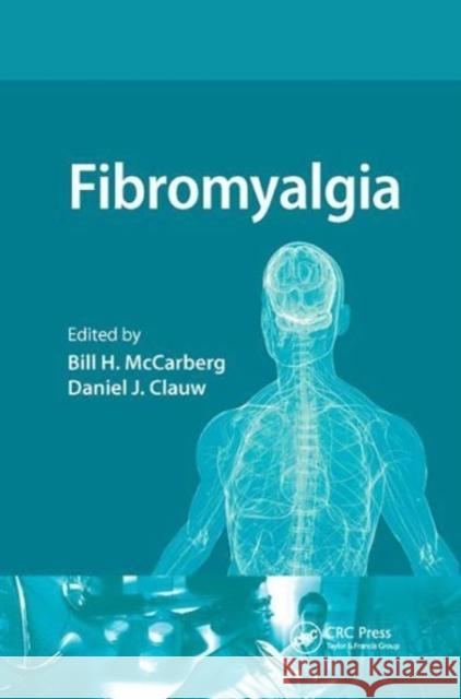 Fibromyalgia Bill McCarberg Daniel Clauw 9781138112919 CRC Press