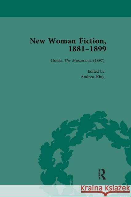 New Woman Fiction, 1881-1899, Part III Vol 7 Andrew King Paul March-Russell Carolyn W. D 9781138113190