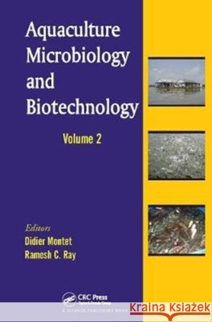Aquaculture Microbiology and Biotechnology, Volume Two  9781138113756 Taylor and Francis