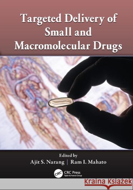 Targeted Delivery of Small and Macromolecular Drugs  9781138114517 