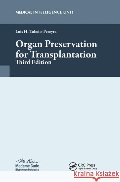 Organ Preservation for Transplantation Luis Horacio Toledo-Pereyra 9781138115453