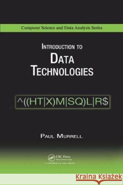 Introduction to Data Technologies Paul Murrell 9781138118027 Taylor and Francis