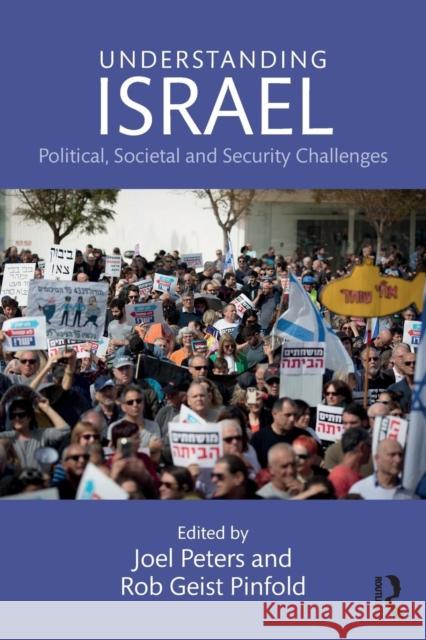 Understanding Israel: Political, Societal and Security Challenges Joel Peters, Rob Geist Pinfold 9781138125650