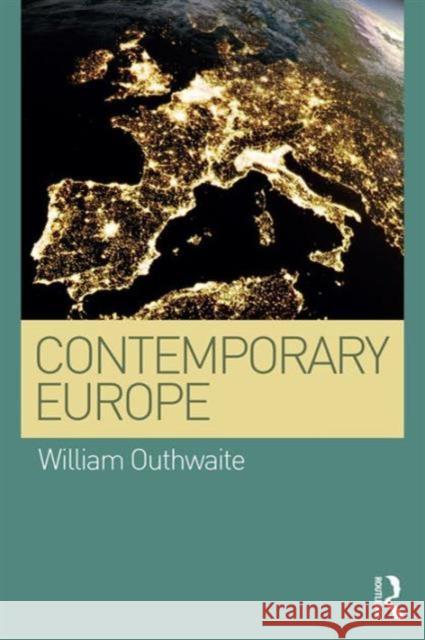 Contemporary Europe William Outhwaite 9781138125681 Routledge