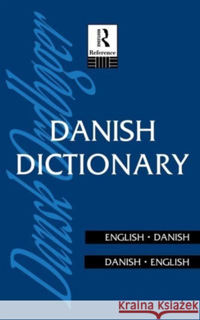 Danish Dictionary: Danish-English, English-Danish Routledge                                W. Glyn Jones Anna Garde 9781138126558 Routledge