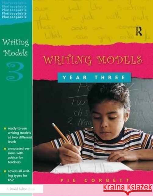 Writing Models Year 3 Pie Corbett 9781138127258 Taylor and Francis
