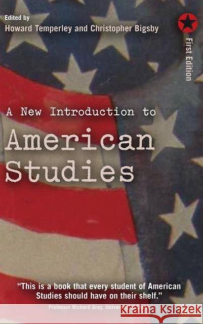 A New Introduction to American Studies Howard Temperley Chris Bigsby C. W. E. Bigsby 9781138129535 Routledge