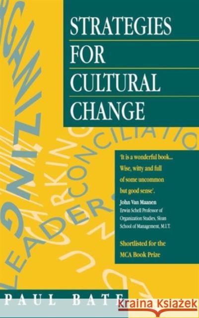 Strategies for Cultural Change S. Paul Bate 9781138130067