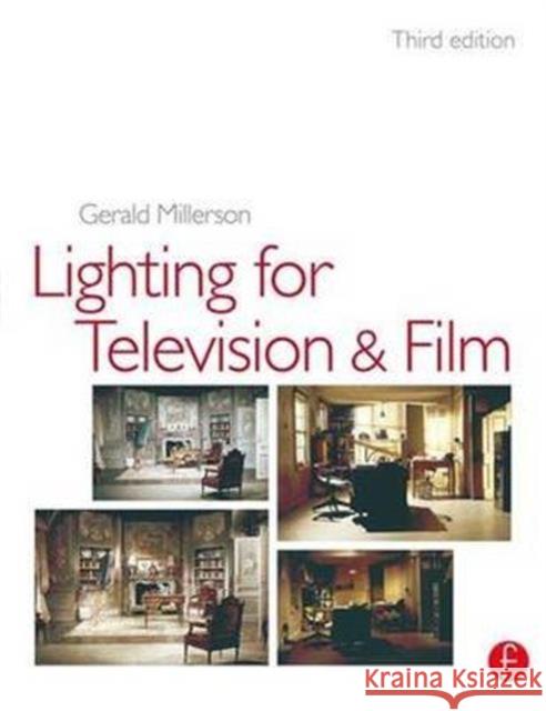 Lighting for TV and Film Millerson, Gerald 9781138130128 