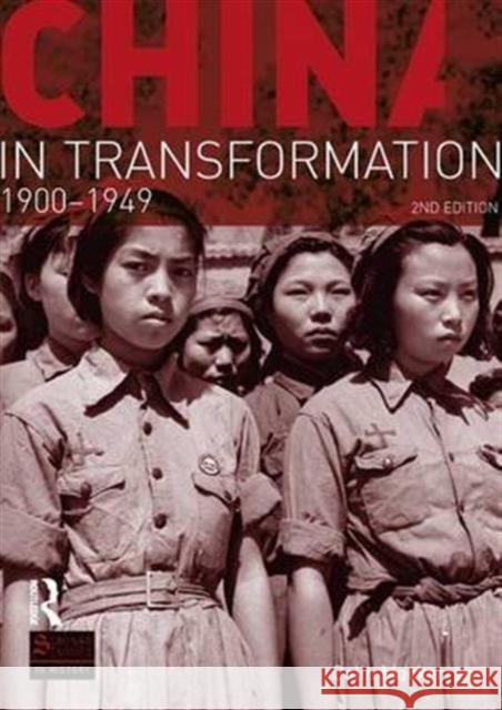 China in Transformation: 1900-1949 Colin Mackerras   9781138131095