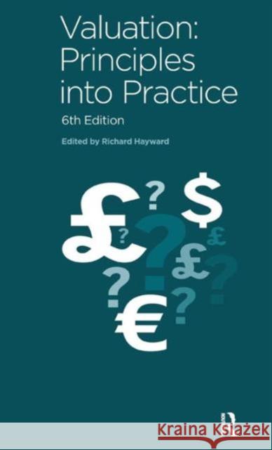 Valuation: Principles Into Practice Richard Hayward 9781138132283 Estates Gazette
