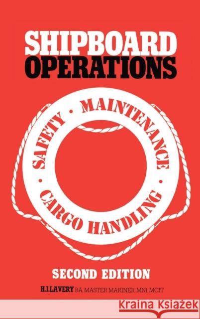 Shipboard Operations H. I. Lavery 9781138132634 Routledge