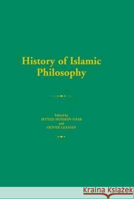 History of Islamic Philosophy Oliver Leaman Seyyed Hossein Nasr  9781138134522 Taylor and Francis