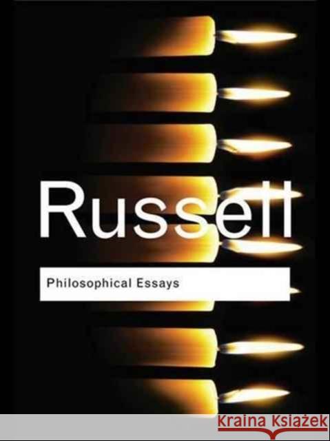 Philosophical Essays Bertrand Russell 9781138135031 Routledge