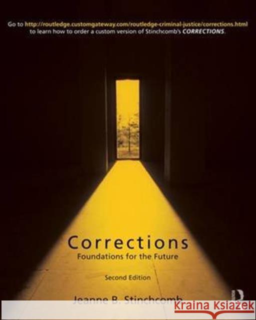 Corrections: Foundations for the Future Jeanne B. Stinchcomb 9781138135505 Routledge